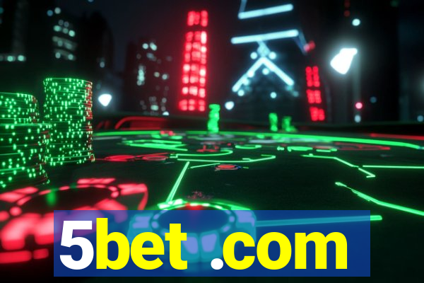 5bet .com